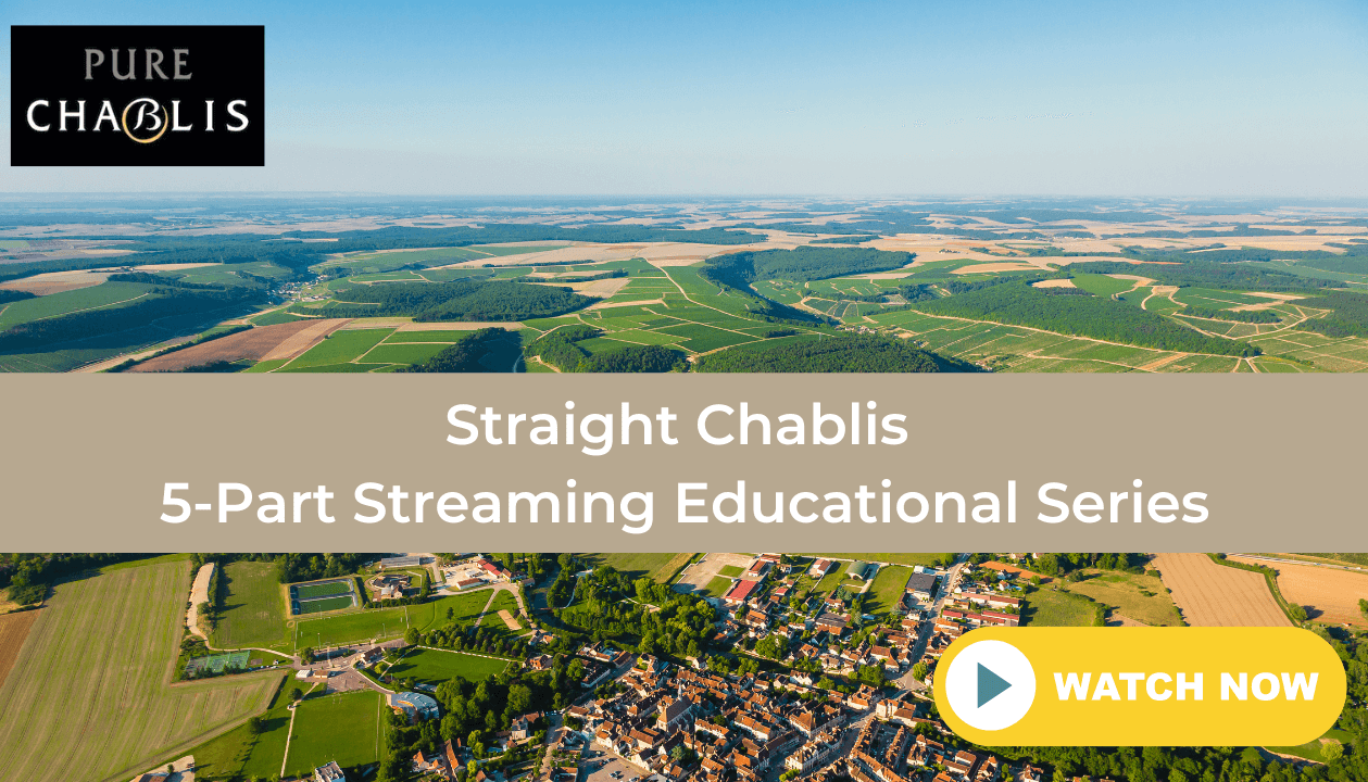 Straight Chablis 5-Part Streaming Educational Series