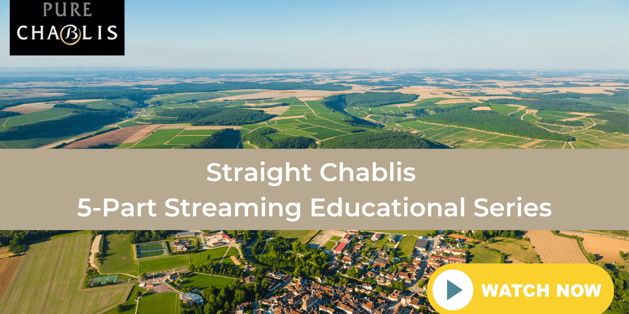 Straight Chablis 5-Part Streaming Educational Series