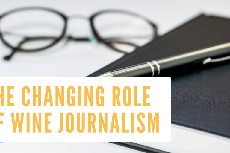 The Changing Role of Wine Journalism
