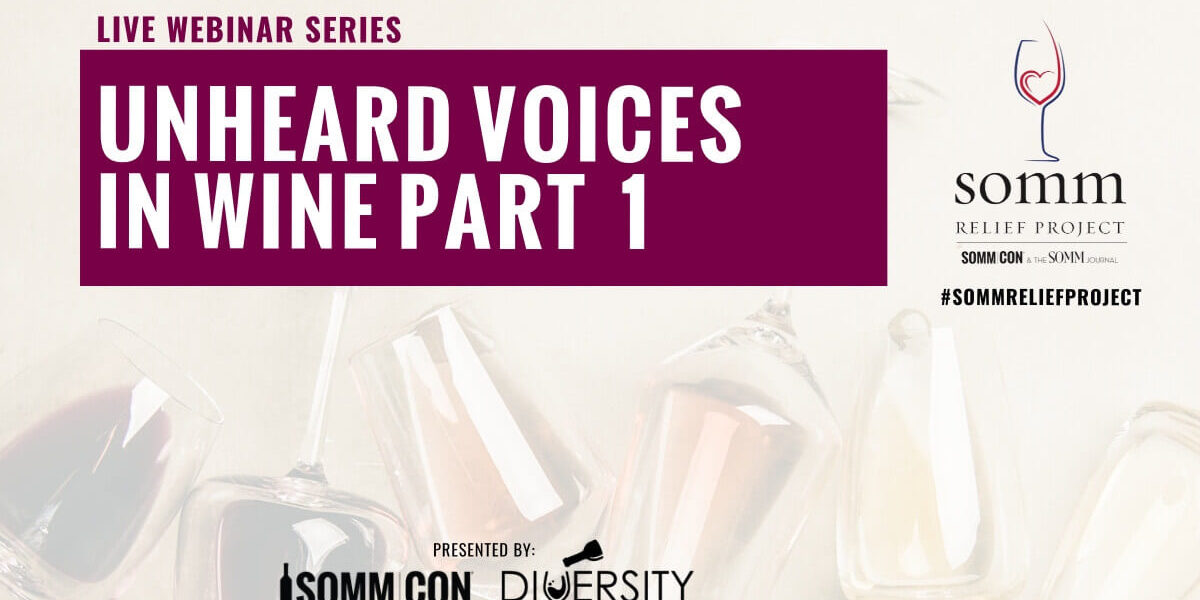 Unheard Voices in Wine: Part 1 Unheard Voices in Wine: Part 1